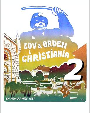 Plakat til LOV & ORDEN I CHRISTIANIA 2