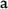 a
